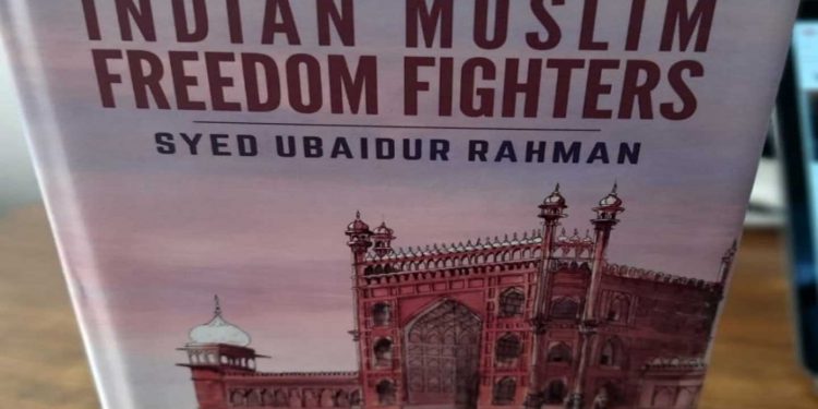 جنگ آزادی میں مسلمانوں کے کردار پر سید عبید الرحمٰن کی تین اہم کتابیں