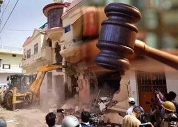 بلڈوزر قانون کے ساتھ مذاق،عدلیہ دخل دے،سپریم کورٹ کے تین سابق ججوں کا ردعمل